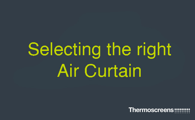 Selecting an air curtain